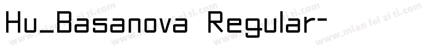 Hu_Basanova Regular字体转换
